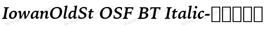 IowanOldSt OSF BT Italic字体转换